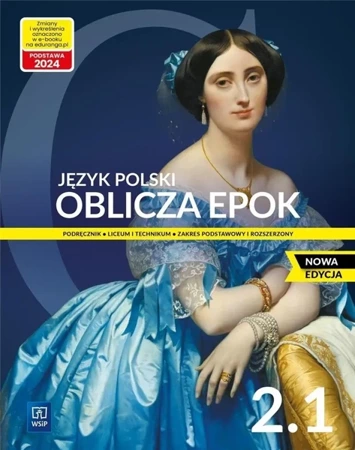 J.polski LO Oblicza epok 2/1 w.2023 WSiP - Dariusz Chemperek, Adam Kalbarczyk, Dariusz Trześ