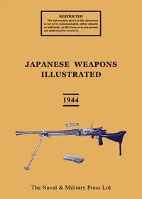 JAPANESE WEAPONS ILLUSTRATED September 1944 - British Army