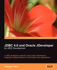 JDBC 4.0 and Oracle Jdeveloper for J2ee Development - Vohra Deepak