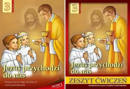 JEZUS PRZYCHODZI DO NAS KL. 3 PODRĘCZNIK + ĆW DIEC - praca zbiorowa