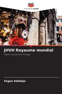 JHVH Royaume mondial - Adebajo Segun