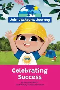 JOIN JACKSON's JOURNEY Celebrating Success - Renata Roberts