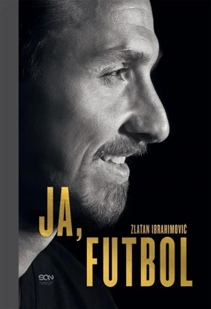 Ja, Futbol - Zlatan Ibrahimovic, Bartosz Sałbut