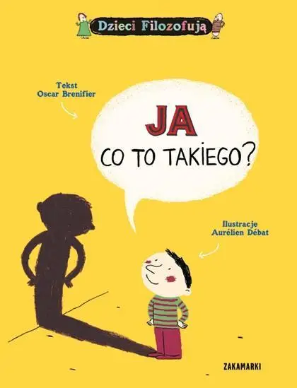 Ja, co to takiego? - Oscar Brenifier