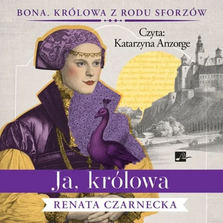 Ja, królowa T.3 Audiobook - Renata Czarnecka