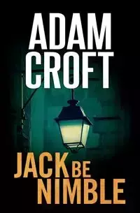 Jack Be Nimble - Adam Croft