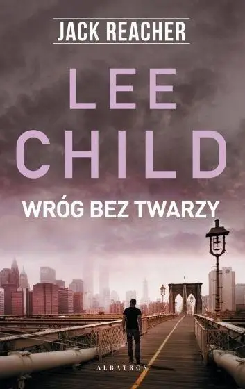 Jack Reacher: Wróg bez twarzy - Lee Child