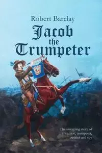 Jacob the Trumpeter - Robert Barclay