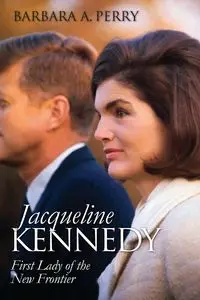 Jacqueline Kennedy - Perry Barbara  A.