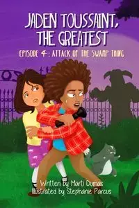 Jaden Toussaint, the Greatest Episode 4 - Marti Dumas