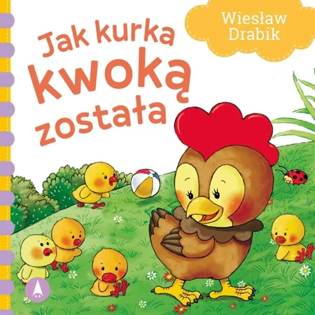 Jak kurka kwoką została - Wiesław Drabik