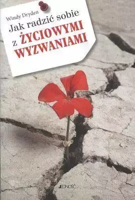 Jak radzić sobie z życiowymi wyzwaniami Jedność - Windy Dryden