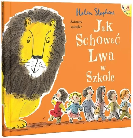 Jak schować Lwa w szkole - Helen Stephens