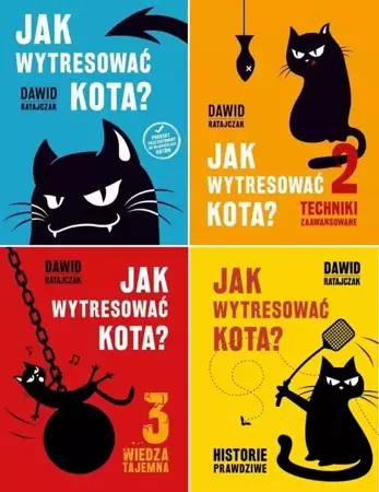 Jak wytresować kota? PAKIET 4 Dawid Ratajczak - Dawid Ratajczak