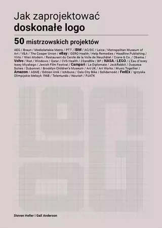 Jak zaprojektować doskonałe logo - Steven Heller, Gail Anderson