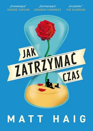 Jak zatrzymać czas - Matt Haig