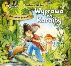 Jak zostać piratem? Wyprawa na Karaiby audiobook - Barbara Wicher