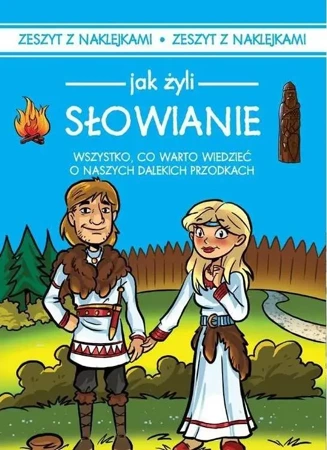 Jak żyli Słowianie - Iwona Czarkowska