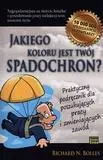 Jakiego koloru jest Twój spadochron? - Richard N. Bolles