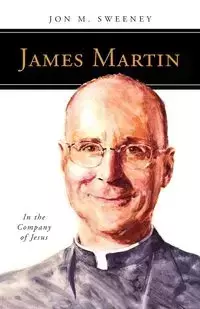 James Martin, SJ - Jon Sweeney M