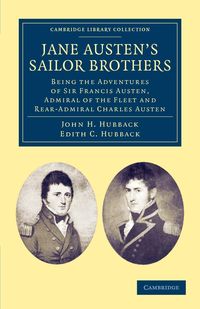 Jane Austen's Sailor Brothers - Hubback John H.