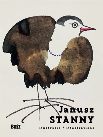 Janusz Stanny. Ilustracje - Dorota Folga-Januszewska