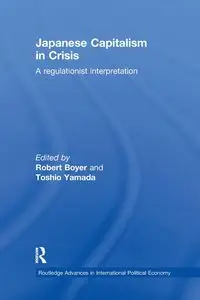 Japanese Capitalism in Crisis - Boyer Robert