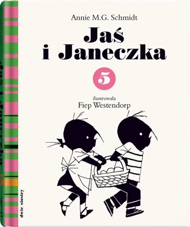 Jaś i Janeczka 5 w.2024 - Annie M.G. Schmidt, Fiep Westendorp