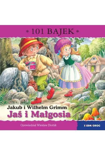 Jaś i Małgosia. 101 bajek - Wiesław Drabik