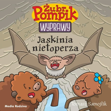 Jaskinia nietoperza. Żubr Pompik. Wyprawy - Tomasz Samojlik