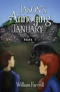 Jason's Annoying January - William Farrell