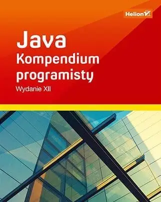 Java. Kompendium programisty w.12 - Herbert Schildt