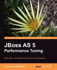 Jboss as 5 Performance Tuning - Francesco Marchioni