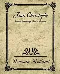 Jean-Christophe Dawn Morning Youth Revolt - Rolland Romain