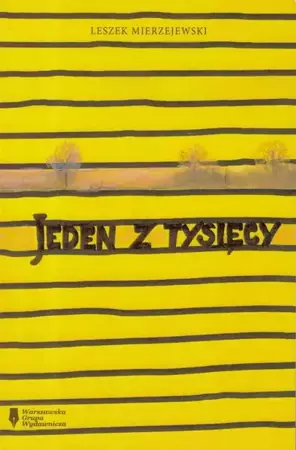 Jeden z tysięcy - Leszek Mierzejewski