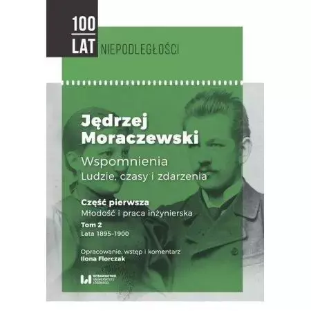 Jędrzej Moraczewski Wspomnienia Ludzie czasy i zdarzenia - praca zbiorowa