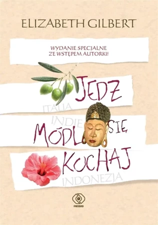 Jedz, módl się, kochaj w.2019 - Elizabeth Gilbert