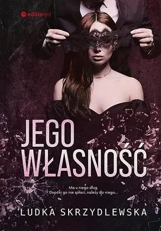 Jego własność - Ludka Skrzydlewska