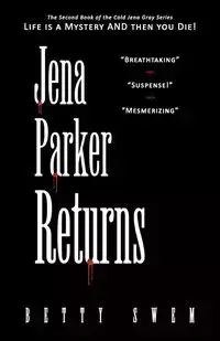 Jena Parker Returns - Betty Swem