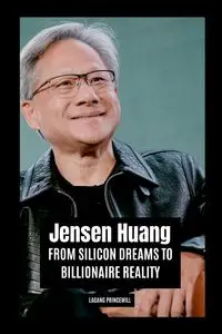 Jensen Huang - PRINCEWILL LAGANG