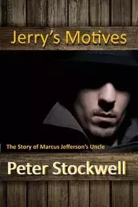 Jerry's Motives - Peter Stockwell