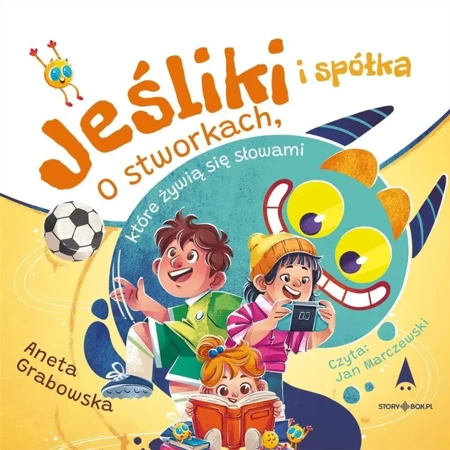 Jeśliki i spółka O stworkach, które.. audiobook - Aneta Grabowska