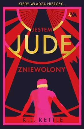 Jestem Jude. Zniewolony - K.L. Kettle