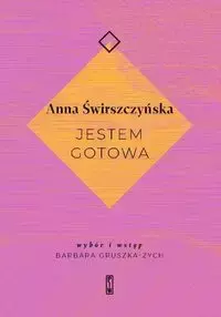 Jestem gotowa - Anna Świrszczyńska