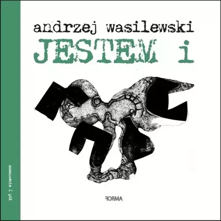 Jestem i - Andrzej Wasilewski