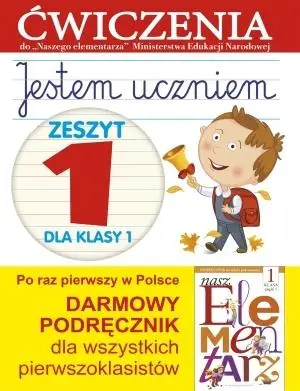 Jestem uczniem. Zeszyt 1 dla klasy 1. Ćwiczenia - Anna Wiśniewska