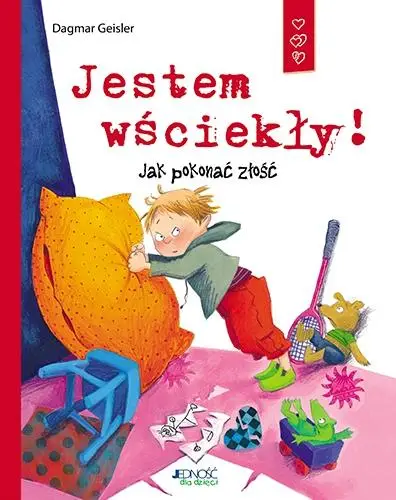 Jestem wściekły! Jak pokonać złość - Dagmar Geisler