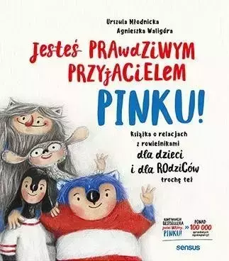 Jesteś prawdziwym przyjacielem, Pinku! - Urszula Młodnicka, Agnieszka Magdalena Waligóra
