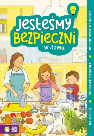 Jesteśmy bezpieczni. W domu - Opracowanie zbiorowe