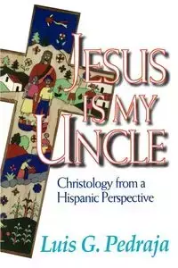 Jesus Is My Uncle - Pedraja Luis G.